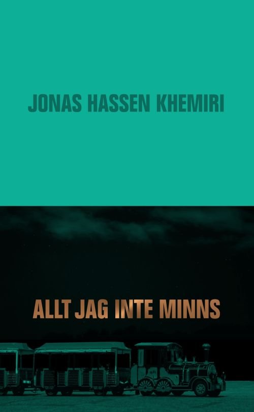 Cover for Jonas Hassen Khemiri · Alt jag inte minns (Paperback Bog) (2018)