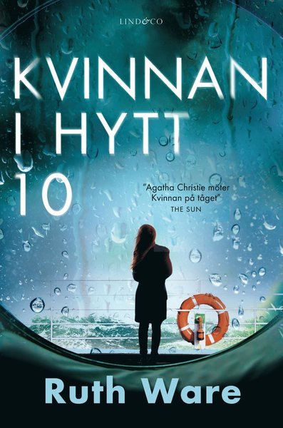 Cover for Ruth Ware · Kvinnan i hytt 10 (Gebundesens Buch) (2018)