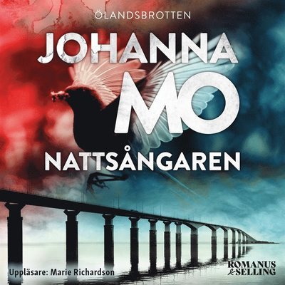 Cover for Johanna Mo · Ölandsmorden: Nattsångaren (Audiobook (MP3)) (2020)