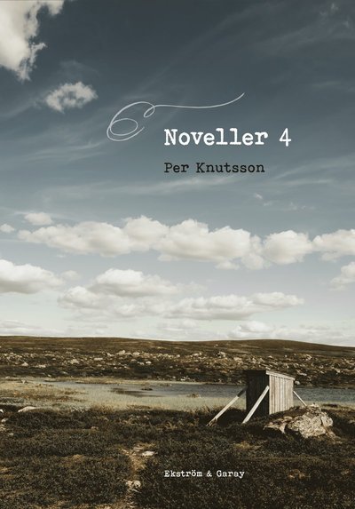 Per Knutsson · Noveller 4 (Bog) (2024)