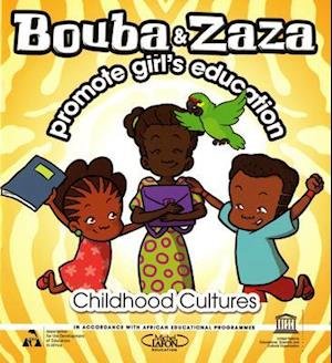 Bouba and Zaza Promote Girl's Education - Unesco - Books - United Nations Educational Scientific an - 9789231042232 - December 12, 2012