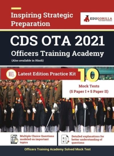 UPSC CDS OTA (Officers Training Academy) Entrance Exam 2021 10 Full-length Mock tests (Solved) Latest Edition as per Union Public Service Commission Syllabus 2021 Edition - MR Rohit Manglik - Livres - Edugorilla Community Pvt. Ltd. - 9789390893232 - 6 décembre 2022