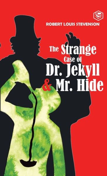 Cover for Robert Stevenson Louis · The Strange Case of Dr. Jekyll And Mr. Hyde (Gebundenes Buch) (2021)