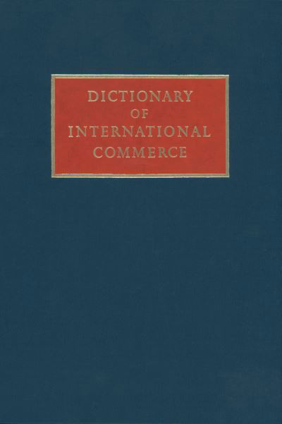 Cover for W.J. Miller · Dictionary of International Commerce (Paperback Book) [Softcover reprint of the original 1st ed. 1985 edition] (2011)