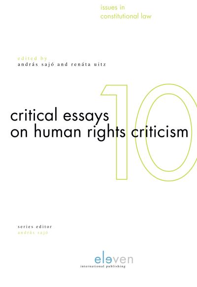 Cover for Andras Sajo · Critical Essays on Human Rights Criticism - Issues in Constitutional Law (Hardcover Book) (2020)