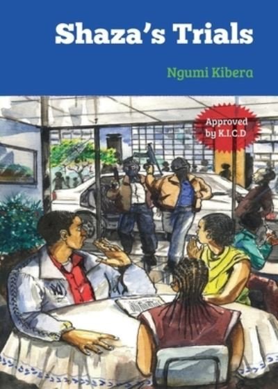 Cover for Ngumi Kibera · Shaza's trials (Book) (2022)