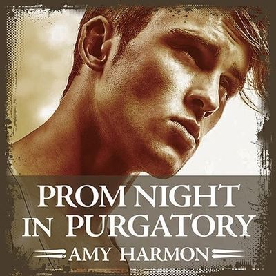 Prom Night in Purgatory - Amy Harmon - Music - Tantor Audio - 9798200046232 - April 14, 2014