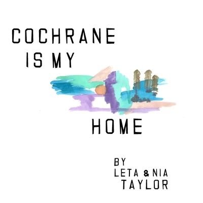 Cover for Nia Taylor · Cochrane is my home (Paperback Bog) (2022)