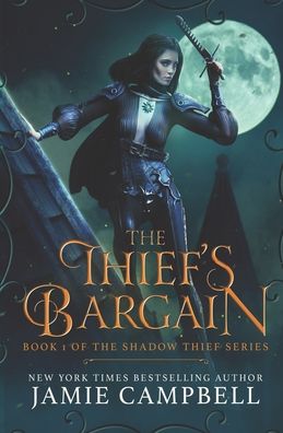 Cover for Jamie Campbell · The Thief's Bargain (Paperback Book) (2022)