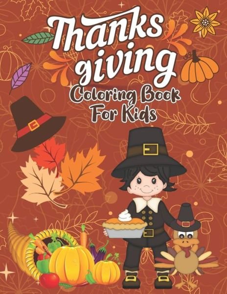 Thanksgiving Coloring Books for Kids - Geartwin Publications - Boeken - Independently Published - 9798554985232 - 28 oktober 2020