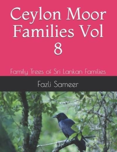 Cover for Fazli Sameer · Ceylon Moor Families Vol 8: Family Trees of Sri Lankan Families - Ceylon Moor Families (Taschenbuch) (2020)