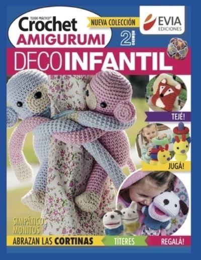 Cover for Evia Ediciones · Crochet Amigurumi 2: tejido practico - Tejido Amigurumi (Paperback Bog) (2020)