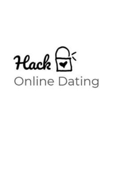 Cover for C L · Hack Online Dating (Paperback Book) (2020)