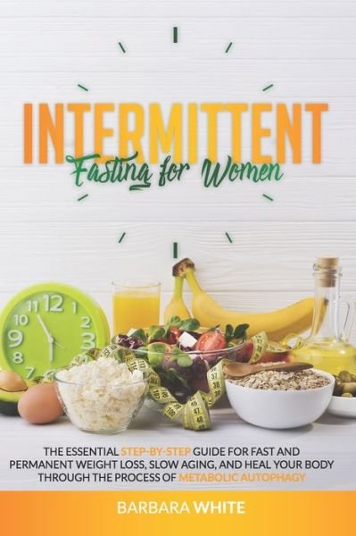 Cover for Barbara White · Intermittent Fasting for Women (Paperback Book) (2020)