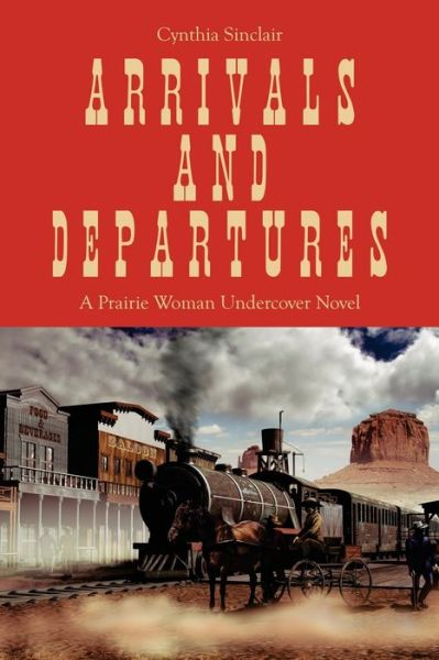 Cover for Cynthia Sinclair · Arrivals and Departures (Paperback Book) (2020)