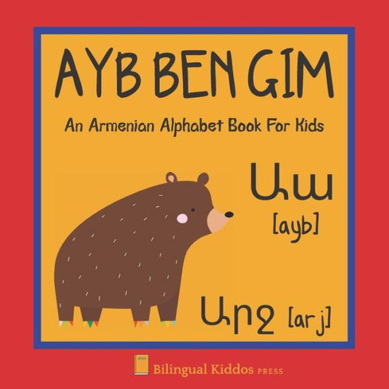 Cover for Bilingual Kiddos Press · An Armenian Alphabet Book For Kids (Paperback Book) (2020)