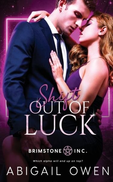 Cover for Abigail Owen · Shift Out of Luck (Paperback Book) (2020)