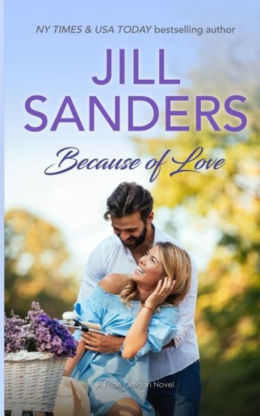 Cover for Jill Sanders · Because of Love (Paperback Book) (2020)