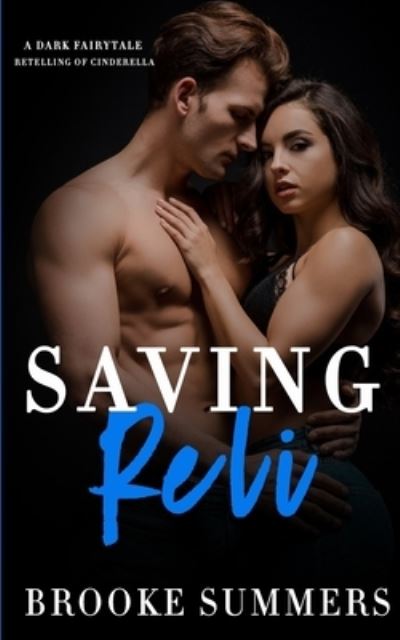 Cover for Brooke Summers · Saving Reli (Paperback Book) (2021)