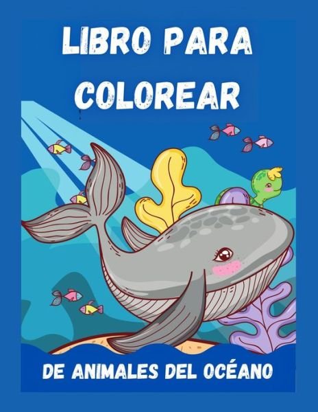 Cover for G McBride · Libro Para Colorear De Animales Del Océano (Paperback Book) (2021)