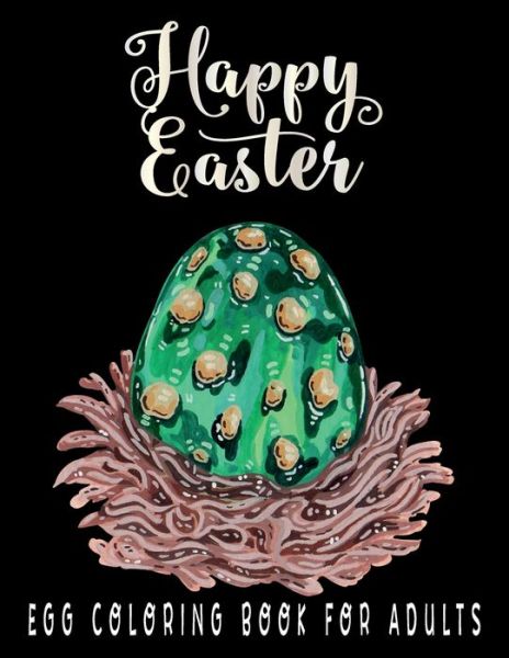 Cover for Hora Jameson Press · Happy Easter Egg Coloring Book for Adults: Mandala Easter Egg Coloring Book for Adults Stress Relief (Pocketbok) (2021)