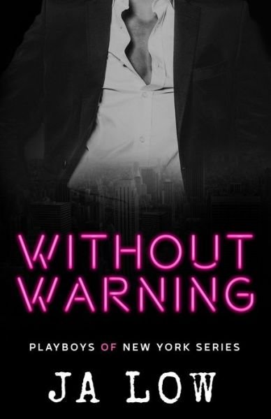 Cover for Ja Low · Without Warning - Playboys of New York (Paperback Bog) (2021)