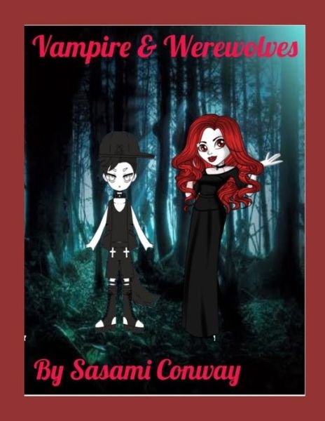 Cover for Sasami Conway · Vampire &amp; werewolves comic book (Paperback Bog) (2021)