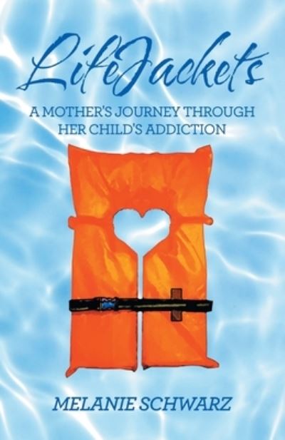 Cover for Melanie Schwarz · Lifejackets (Book) (2022)