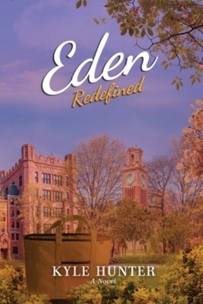 Cover for Kyle Hunter · Eden Redefined (Pocketbok) (2022)