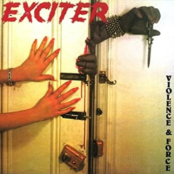 Cover for Exciter · Violence And Force (LP) (2020)
