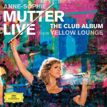 Cover for Anne-sophie Mutter · Club Album: Live from Yellow Lounge (CD) (2015)