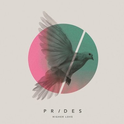 Cover for Prides · Higher Love (LP) (2016)