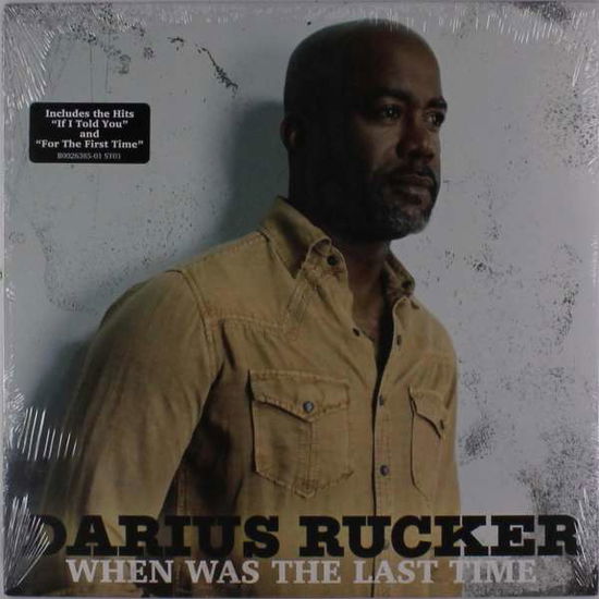 When Was the Last Time - Darius Rucker - Muziek - Capitol Nashville - 0602557443233 - 20 oktober 2017