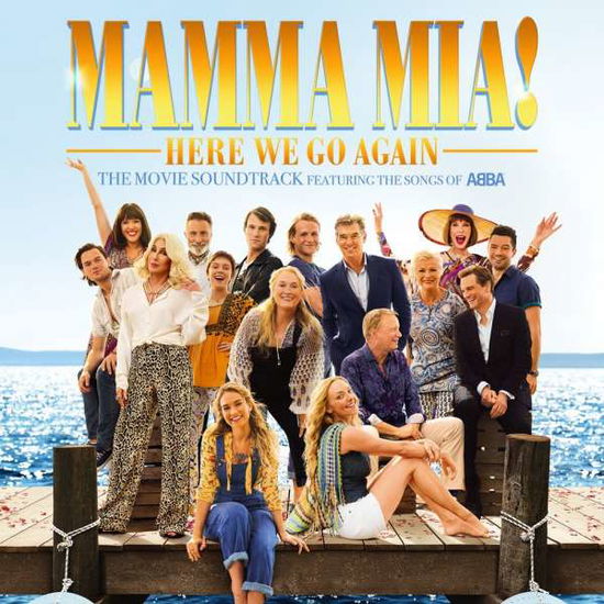 Mamma Mia! Here We Go Again - Cast of Mamma Mia! the Movie - Muzyka - UNIVERSAL - 0602567426233 - 13 lipca 2018