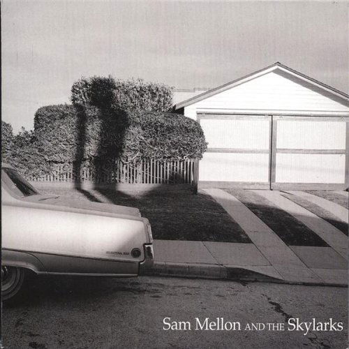 Cover for Mellon,sam &amp; the Skylarks · Sam Mellon &amp; the Skylarks (CD) (2006)