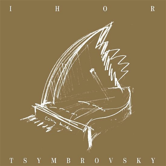 Cover for Ihor Tsymbrovsky · Come, Angel (LP) (2022)