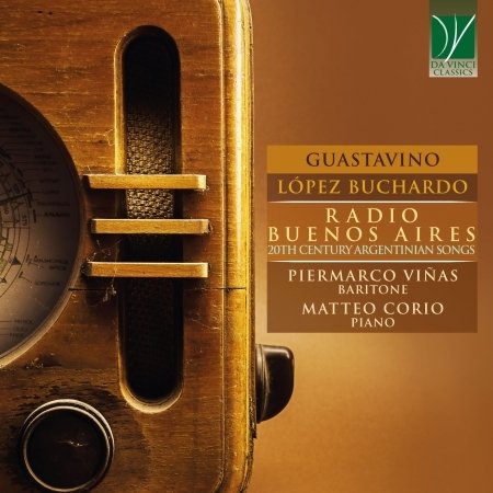 Cover for Vinas, Piermarco &amp; Matteo Corio · Guastavino, Lopez Buchardo - Radio Buenos Aires (CD) (2021)
