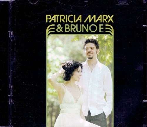 Patricia Marx & Bruno E - Marx,patricia / Bruno E - Muziek - TRATORE - 0793573994233 - 30 september 2006