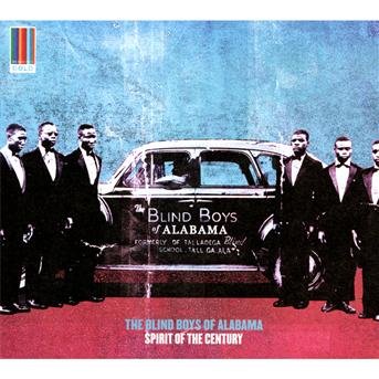 Cover for Blind Boys Of Alabama · Spirit Of The Century (CD) (2012)