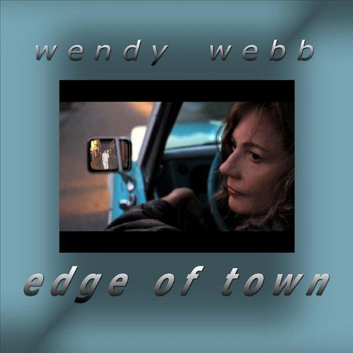 Edge of Town - Wendy Webb - Muzyka - CD Baby - 0885767984233 - 21 września 2012