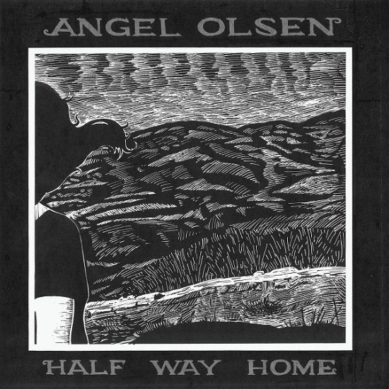 Angel Olsen - Halfway Home - Angel Olsen - Music - Bathetic Records - 0887158173233 - December 20, 2016