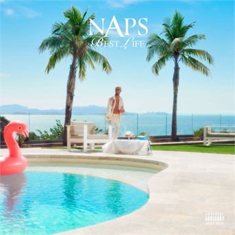Cover for Naps · Best Life (CD) (2021)