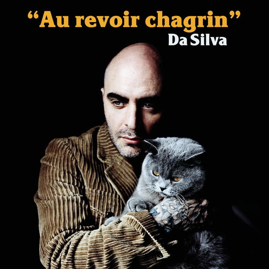 Cover for Da Silva · Au revoir chagrin (LP) (2019)