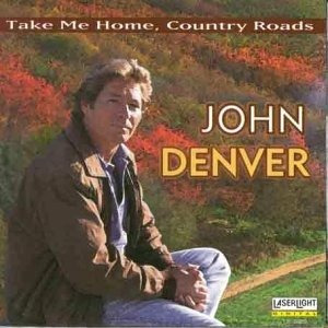Cover for John Denver · Take Me Home Country Roads (CD)