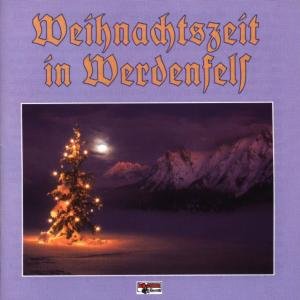 Cover for Weihnachtszeit in Werdenfels (CD) (1998)