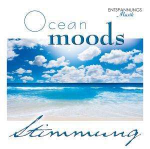 Cover for Stimmung / Traumklang · Ocean Moods-entspannungs Musik (CD) (2010)