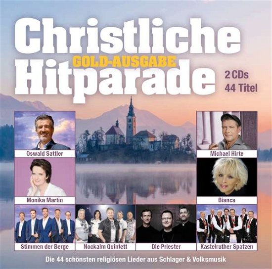 Christliche Hitparade - Gold Ausgabe - Various Artists - Musiikki - TELAMO - 4053804312233 - perjantai 27. heinäkuuta 2018