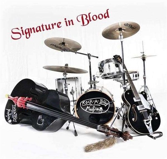 Cover for Rockabilly Mafia · Signature in Blood (LP) (2020)