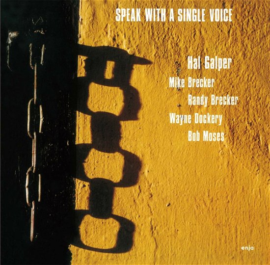 Cover for Hal Galper · Speak with a Single Voice (CD) (2018)