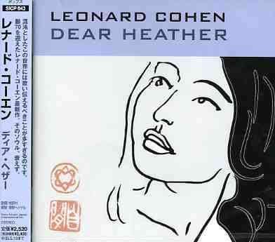 Cover for Leonard Cohen · Dear Heather (CD) [Japan Import edition] (2004)